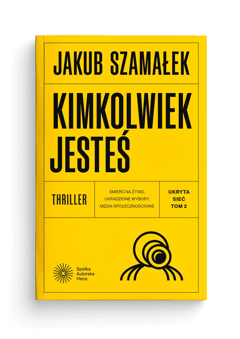 Kimkolwiek jesteś — Jakub Szamałek